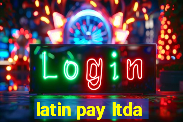 latin pay ltda